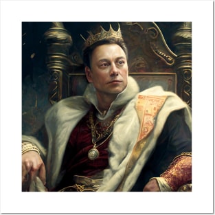 musk as a king with money Posters and Art